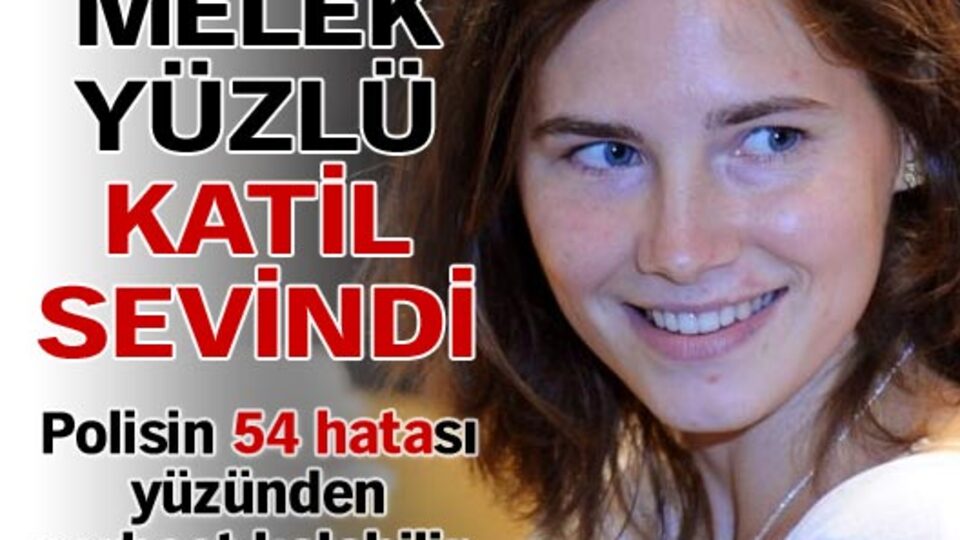 Melek yüzlü katil sevindi