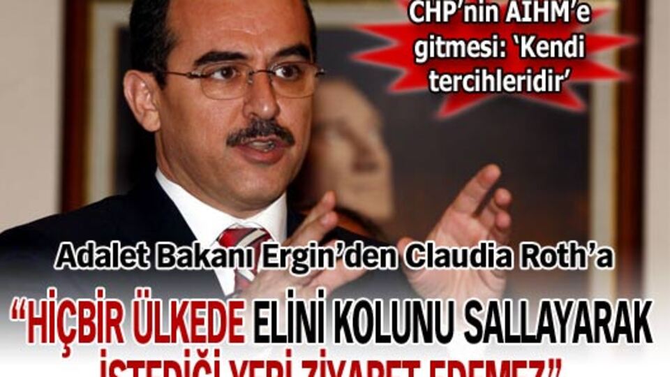 "Hiçbir ülkede elini kolunu sallayarak istediği yeri ziyaret edemez"