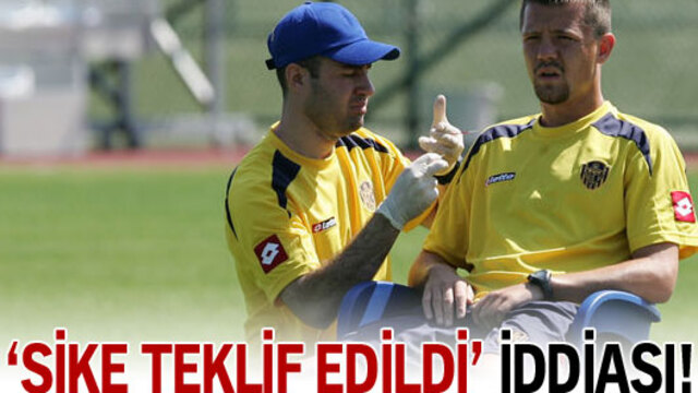 'Şike teklif edildi' iddiası!