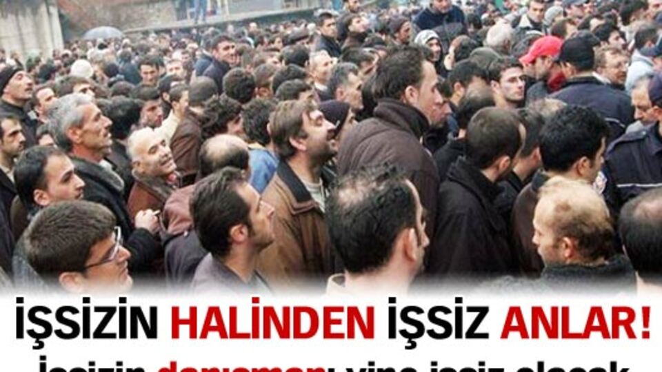 İşsizin derdinden işsiz anlar!