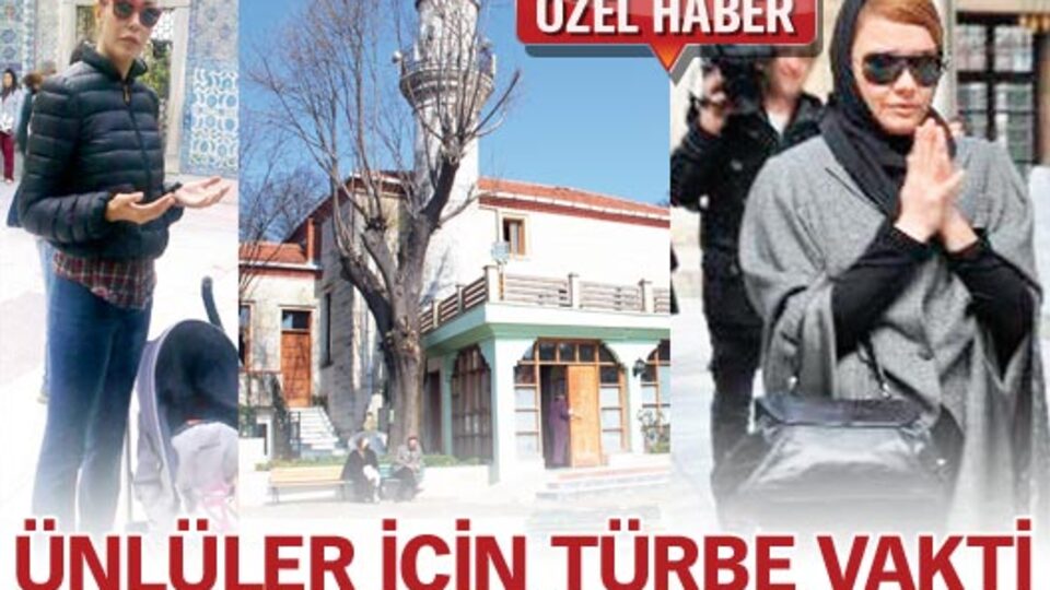 Ünlüler için türbe vakti!