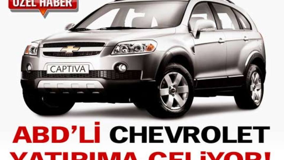 ABD'li Chevrolet yatırıma geliyor!