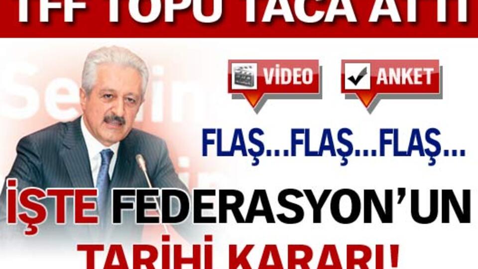 TFF'nin tarihi şike kararı!
