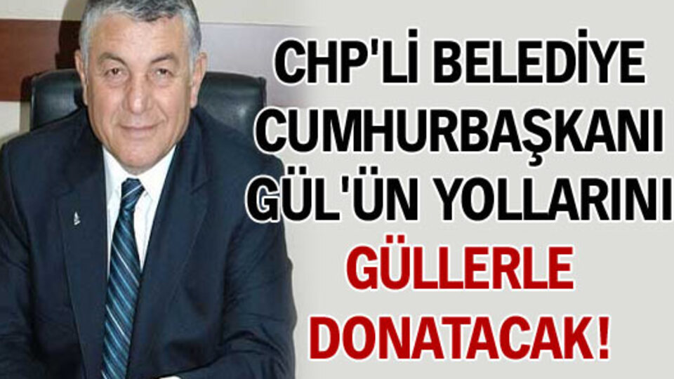 CHP'li belediyeden Cumhurbaşkanı'na jest!