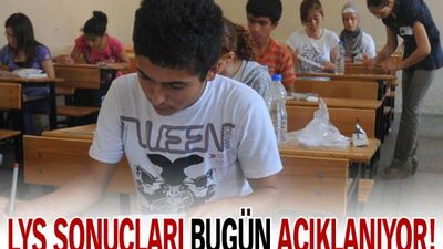 LYS sonuçları açıklandı!