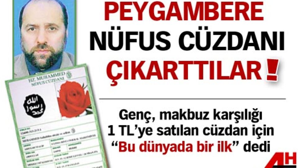 Peygambere nüfus cüzdanı çıkarttılar!