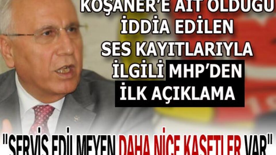 "Servis edilmeyen daha nice kasetler var"