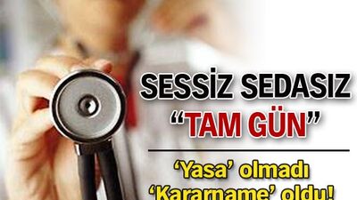 Sessiz sedasız "Tam gün"