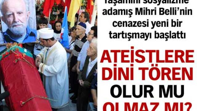 Ateistlere dini tören olur mu olmaz mı?