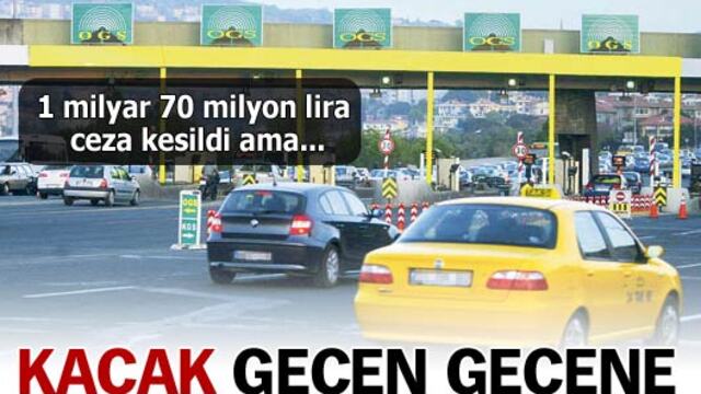 Kaçak geçen geçene