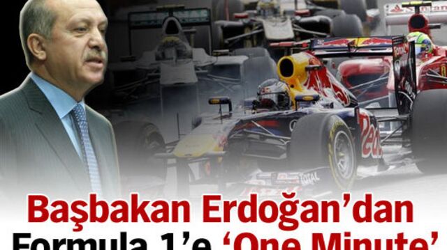 Başbakan Erdoğan'dan F1'e 'One Minute'
