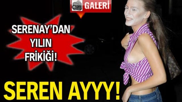 Seren ayy! GALERİ