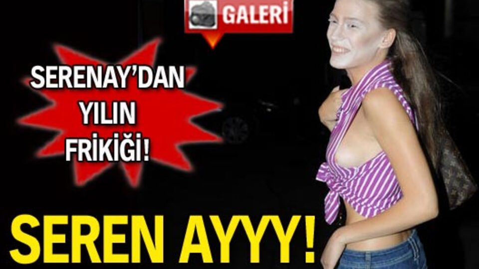 Seren ayy! GALERİ