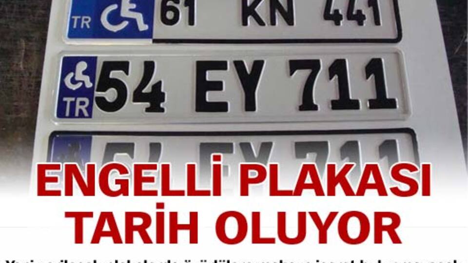 Engelli plakası tarih oluyor