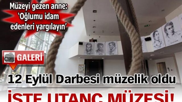 İşte utanç müzesi!