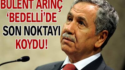 Bedelli konusunda son noktayı koydu!