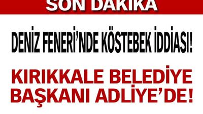Kırıkkale Belediye Başkanı ifade verdi!