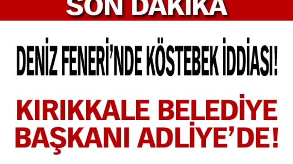 Kırıkkale Belediye Başkanı ifade verdi!