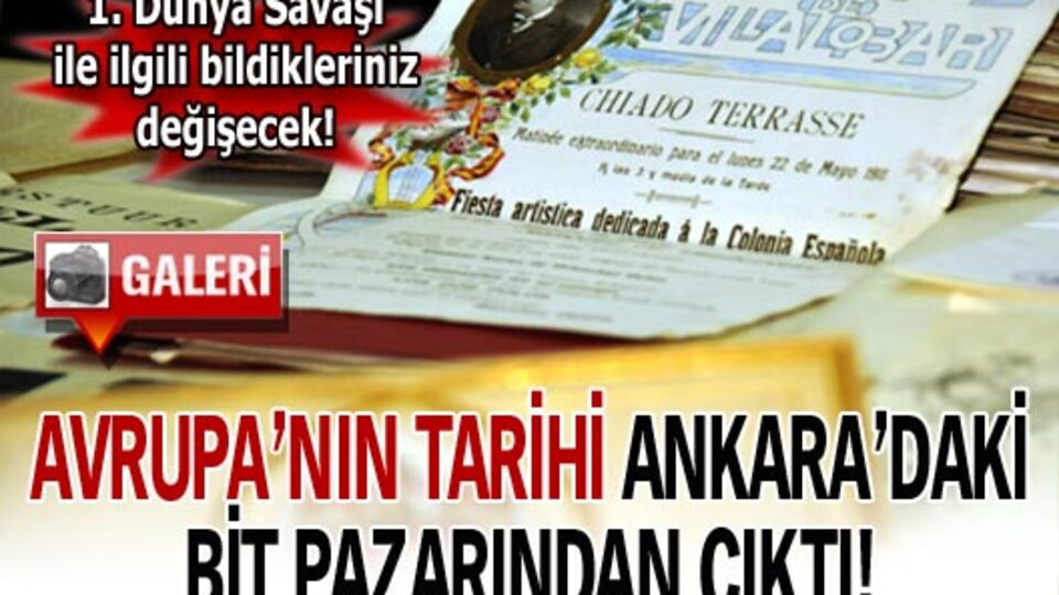 Avrupa'nın tarihi Ankara'daki bit pazarından çıktı!