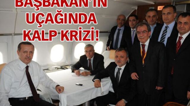 Başbakan'ın uçağında kalp krizi!