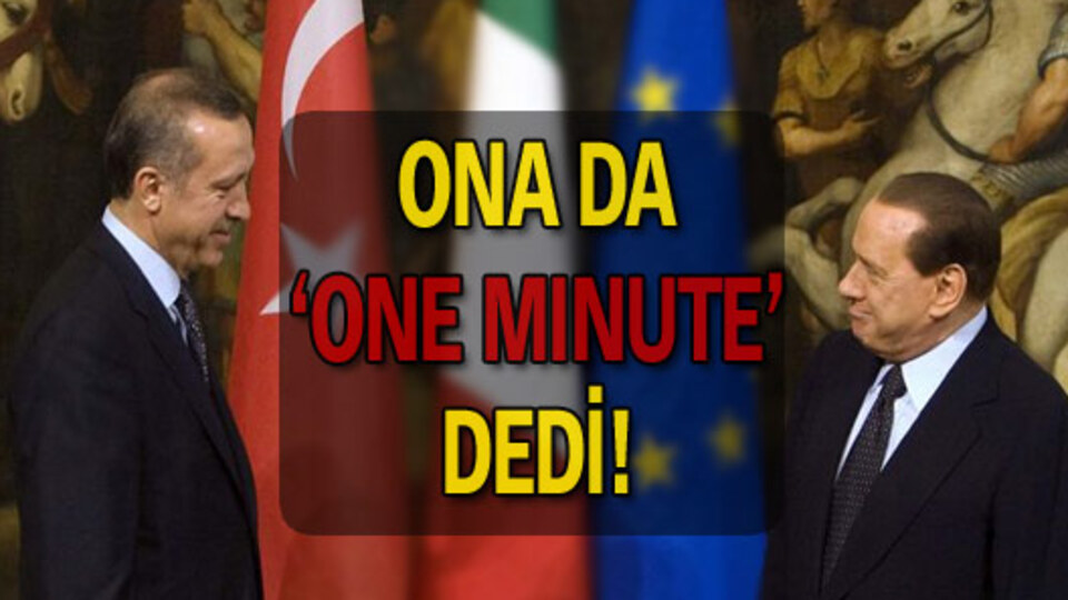 Erdoğan, ona da 'One minute' dedi!