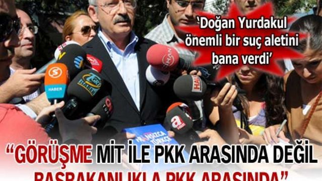 "Görüşme Başbakanlıkla PKK arasında"
