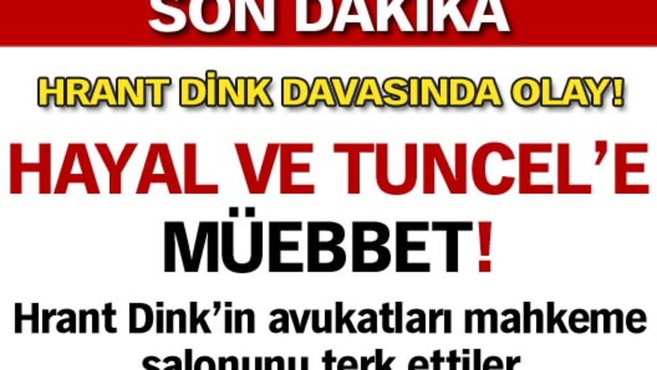 Hayal ve Tuncel'e müebbet istendi!