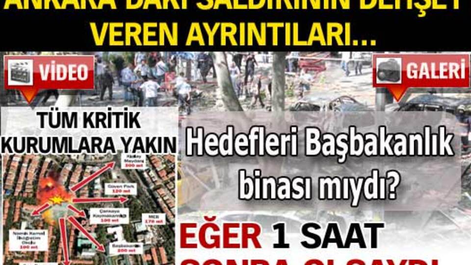 Ankara'daki patlamanın ayrıntıları!