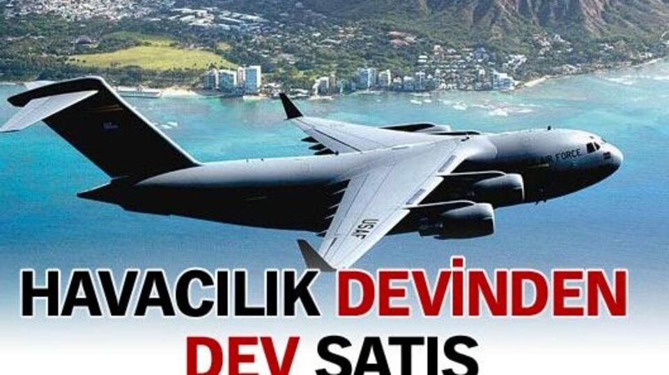 Havacılık devinden büyük satış!