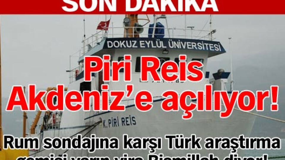 Piri Reis yola çıktı! VİDEO