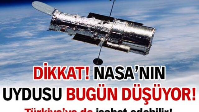 Dikkat! NASA'nın uydusu bugün düşüyor!