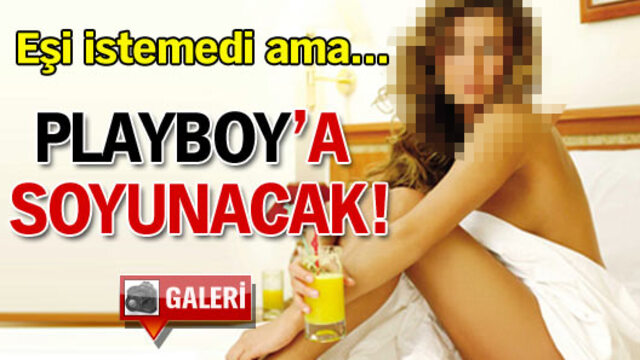 Eşi istemedi ama...