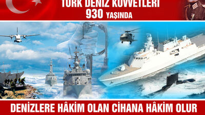 Deniz Kuvvetleri'nden 930. yılda 'Hâkimiyet' sloganı!