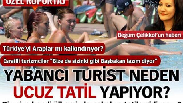 Neden Türkiye'de tatili pahalı yapıyoruz? ÖZEL HABER