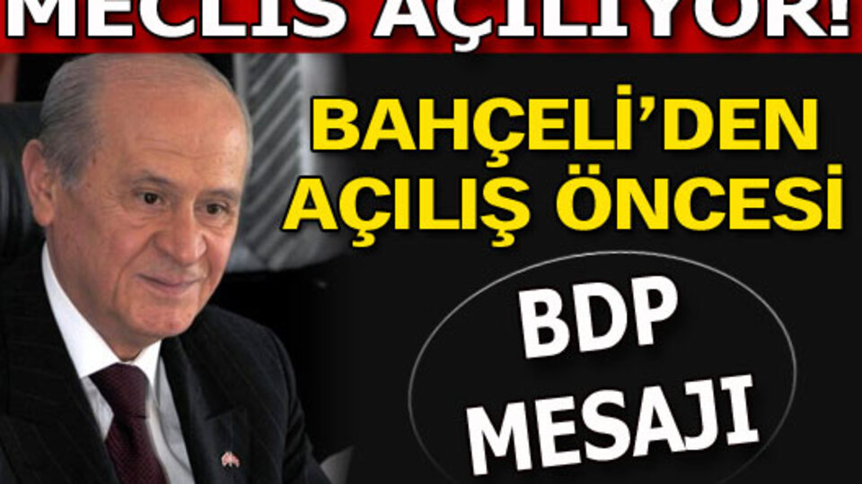 Devlet Bahçeli'den BDP mesajı