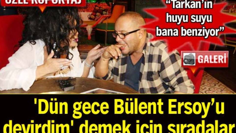 'Dün gece Bülent Ersoy'u devirdim' demek için sıradalar