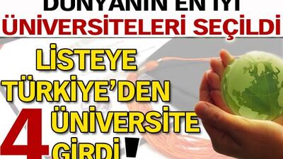 Dünyanın en iyi üniversiteleri seçildi!