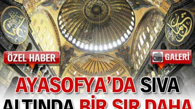 Ayasofya'da sıva altında bir sır daha! GALERİ