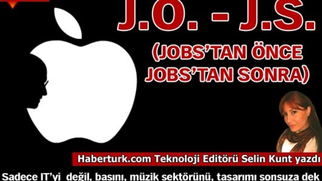 J.Ö. - J.S. (Jobs'tan önce Jobs'tan sonra)