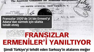 Fransızlar Ermeniler'i yanıltıyor!