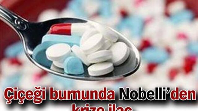 Çiçeği burnunda Nobelli'den krize ilaç