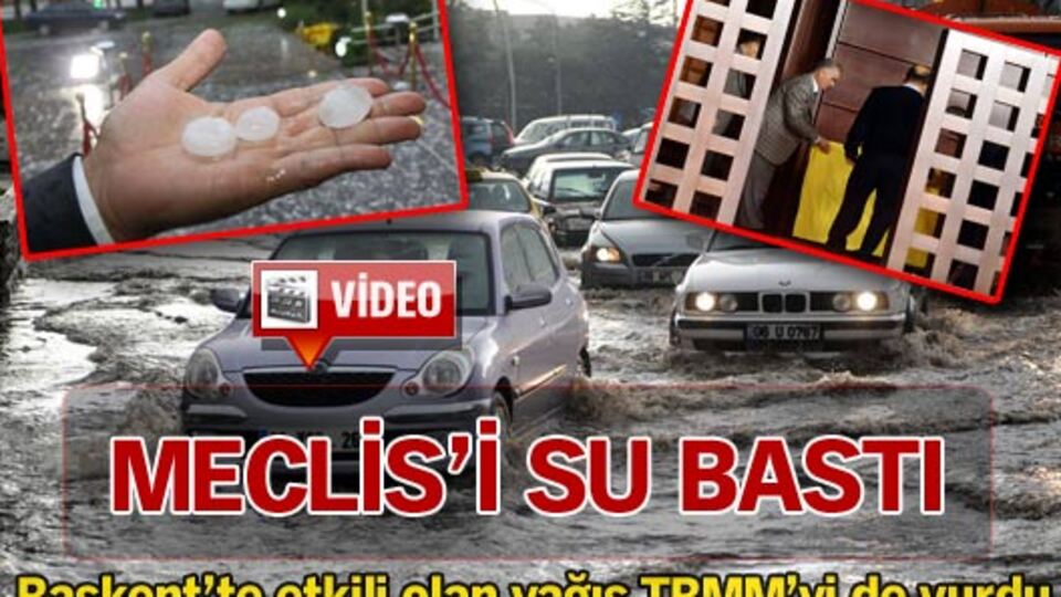Meclis'i su bastı