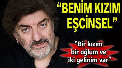 'Benim kızım da eşcinsel'