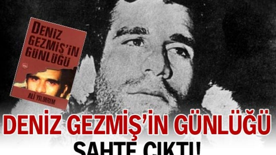 'Deniz Gezmiş'in Günlüğü' sahte çıktı!