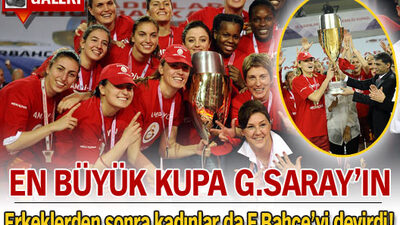 En büyük kupa G.Saray'ın!