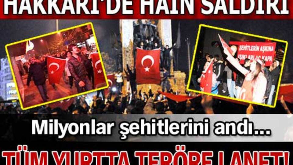 Tüm yurtta teröre lanet!