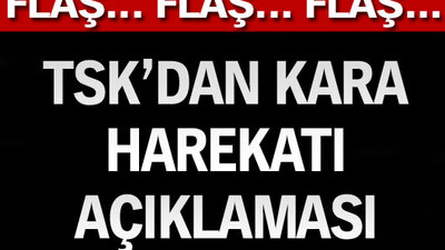 Kara harekatı başladı!