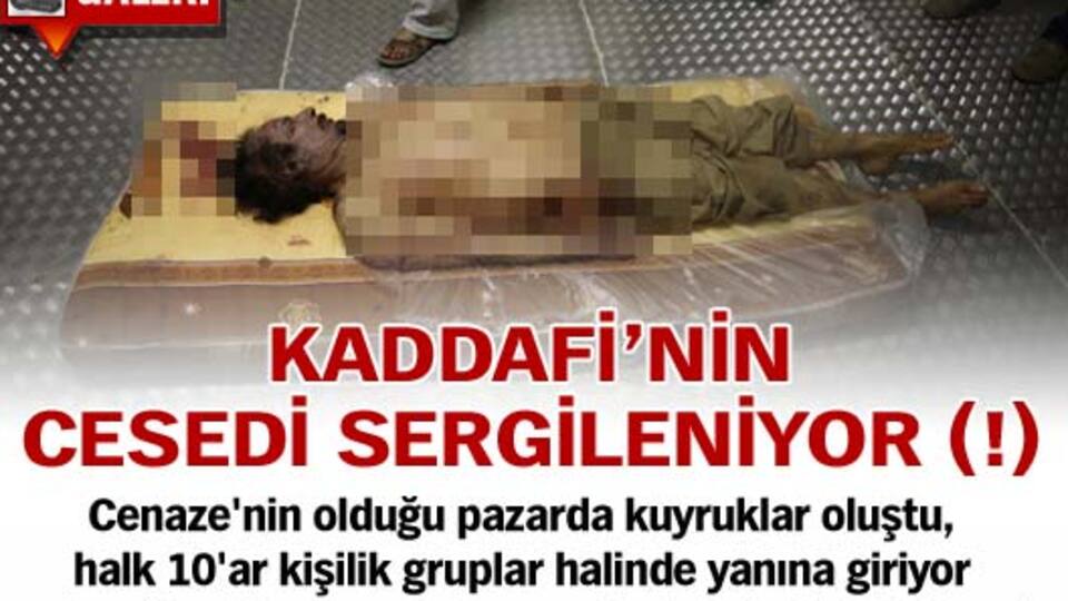 Kaddafi'nin cesedi oğlununki ile birlikte sergileniyor (!) GALERİ