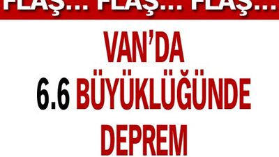 Van'da deprem!