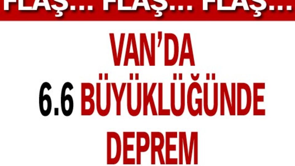 Van'da deprem!